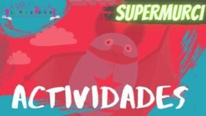 actividades del cuento supermurci