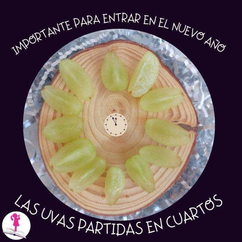 uvas de nochevieja para niños cortadas en cuartos