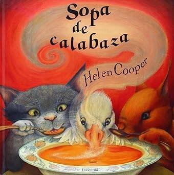 Sopa de calabaza libro álbum ilustrado niños cuento otoño